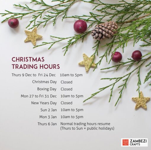 Christmas Trading Hours 2021 Zambezi Crafts